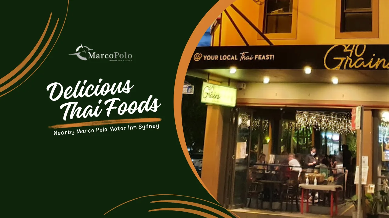 Thai Restaurant in Summer Hill near Marco Polo Sydney Hotel